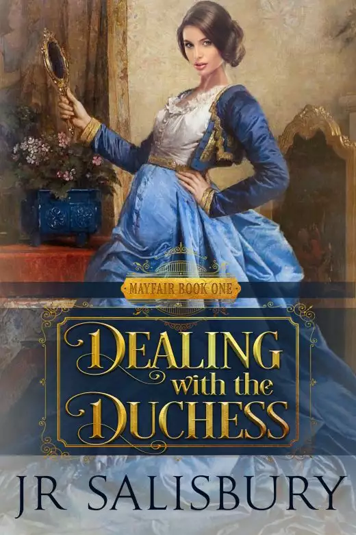 Dealing With The Duchess